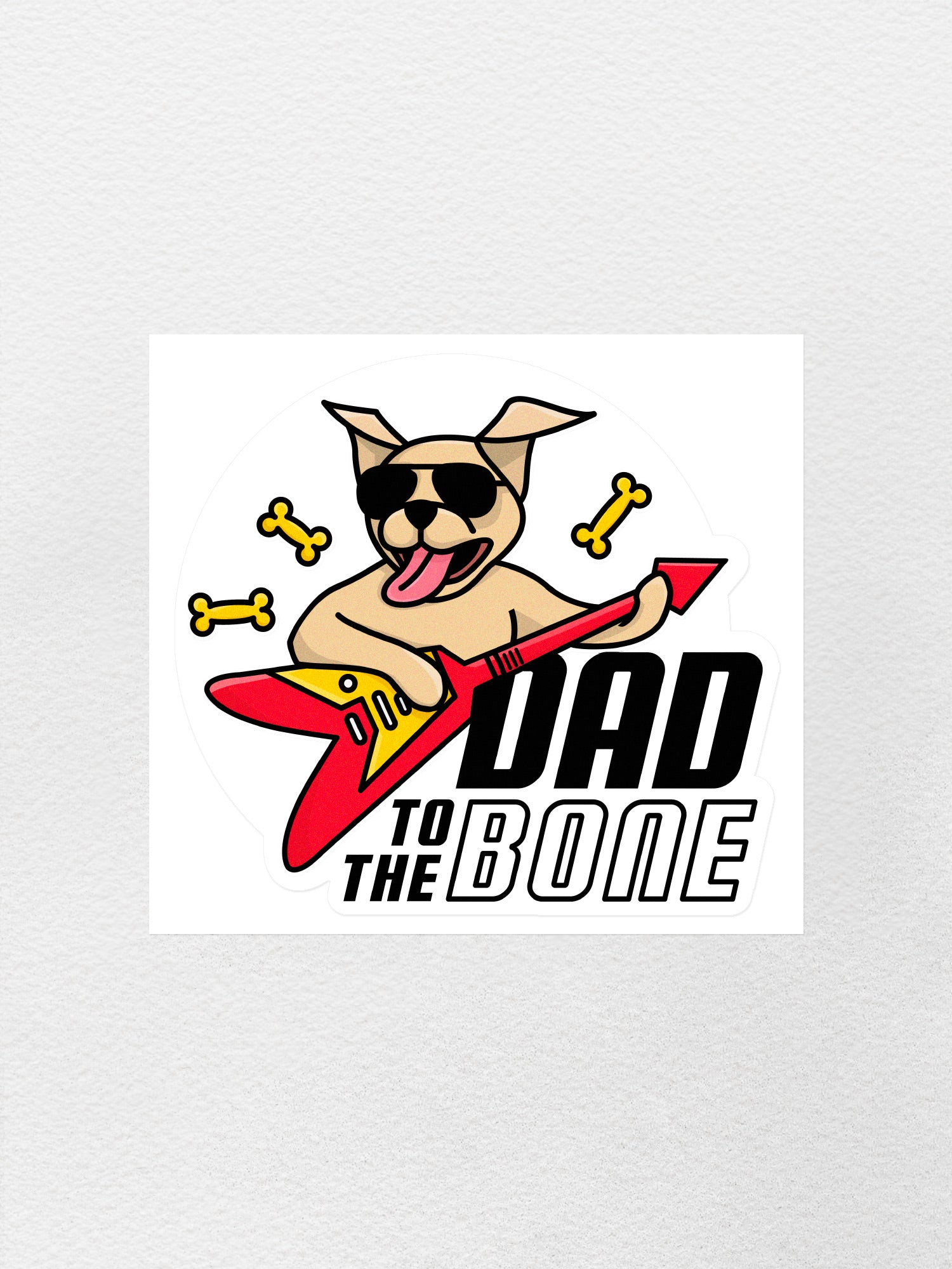 Dad To The Bone Sticker