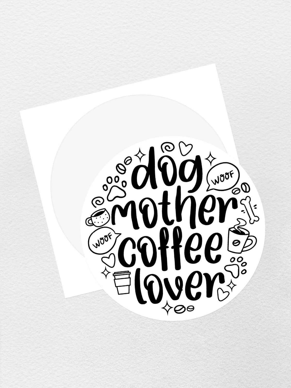 Dog Mother Coffee Lover Sticker