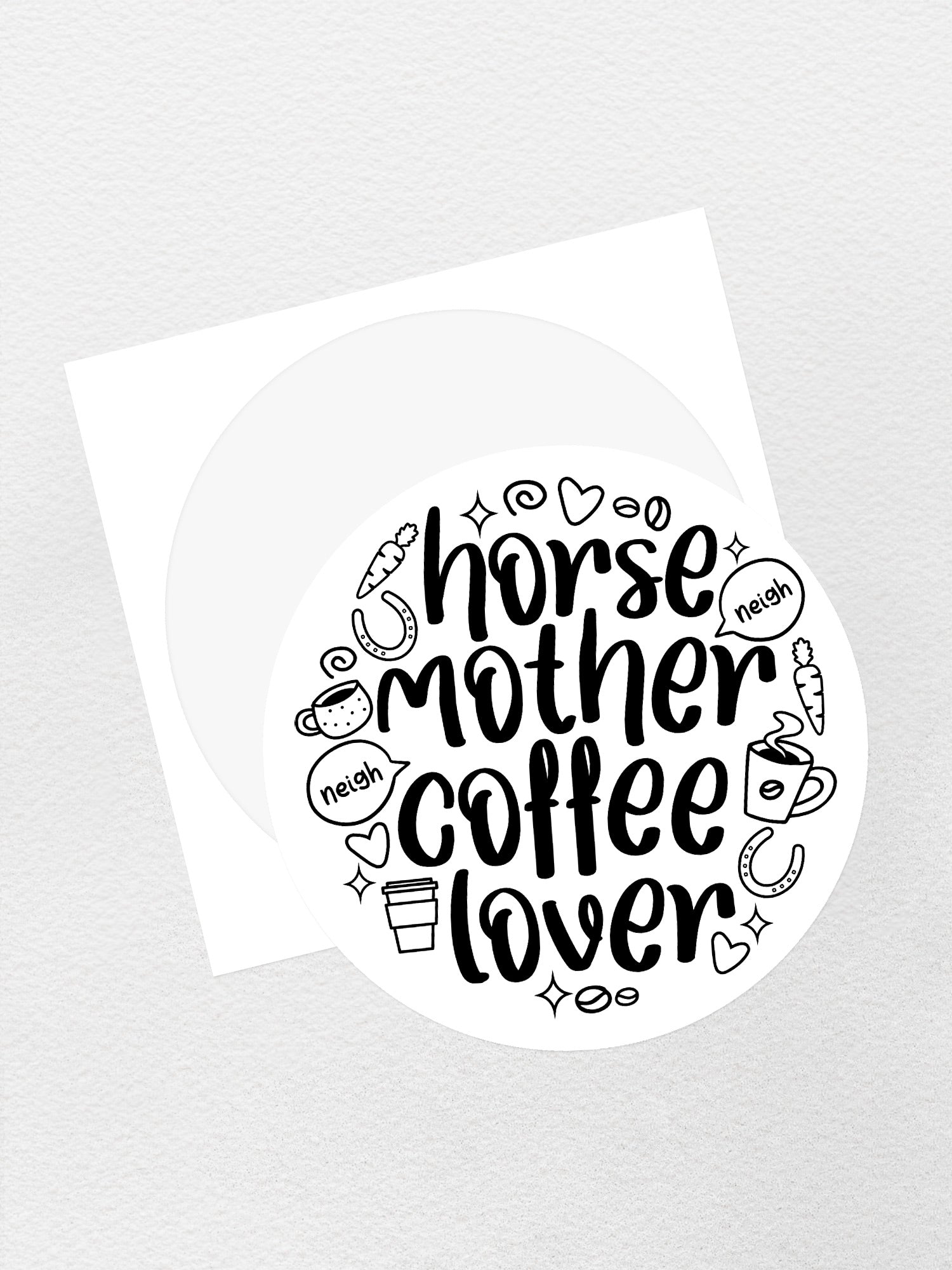 Horse Mother Coffee Lover Sticker