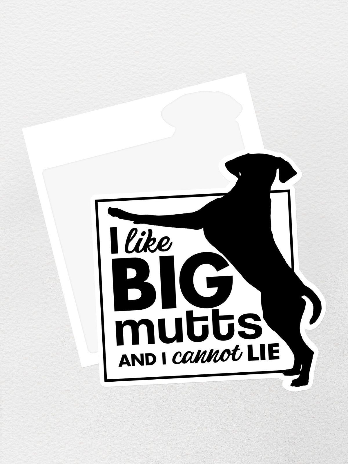 I Like Big Mutts Sticker