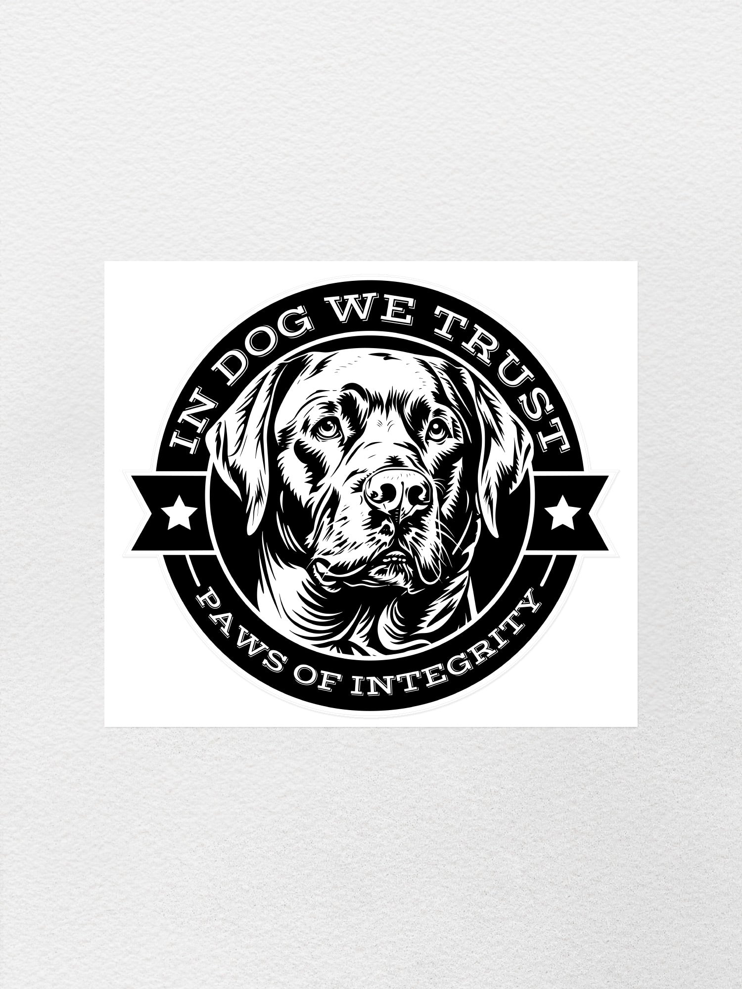 In Dog We Trust Sticker