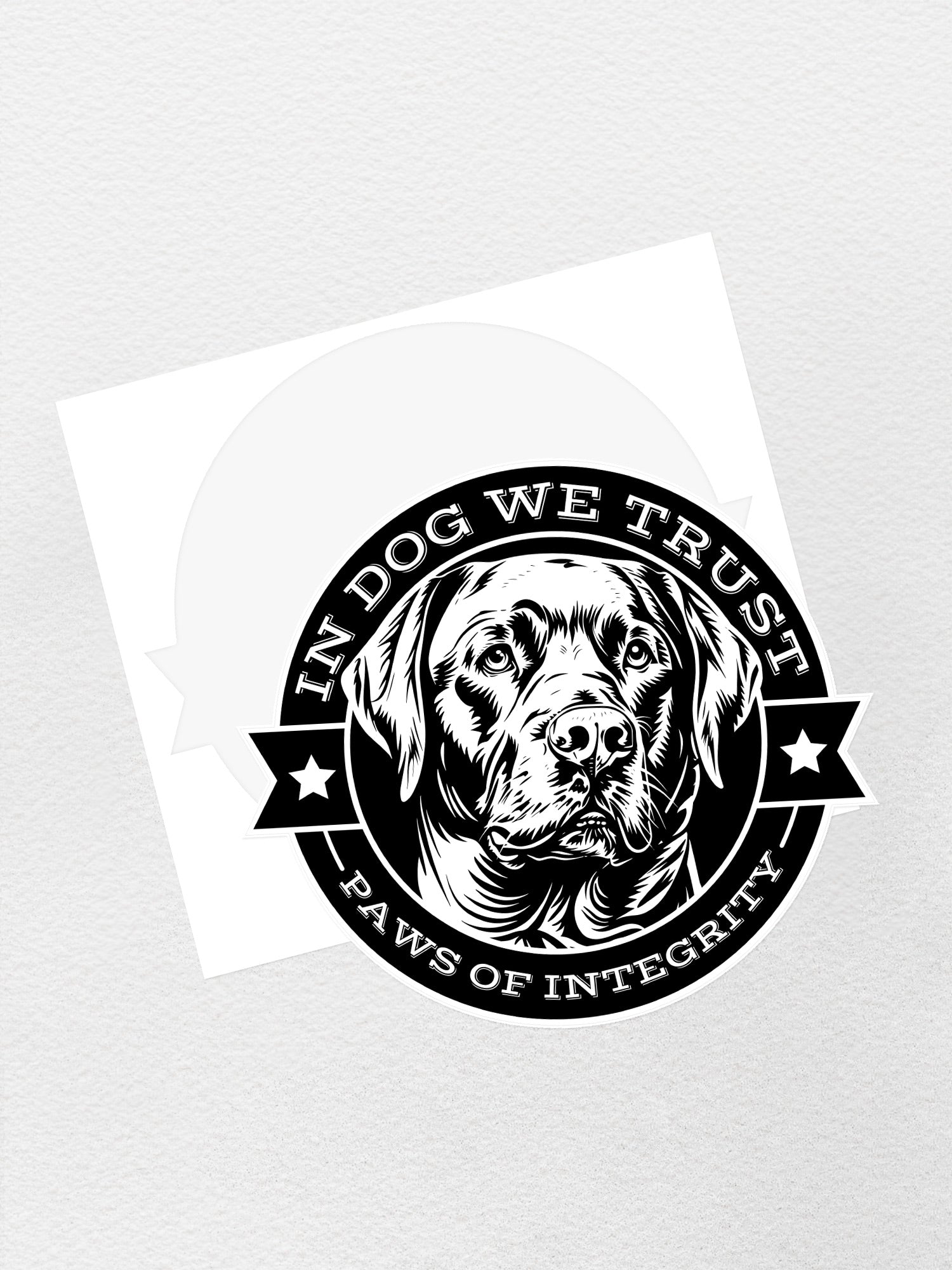 In Dog We Trust Sticker