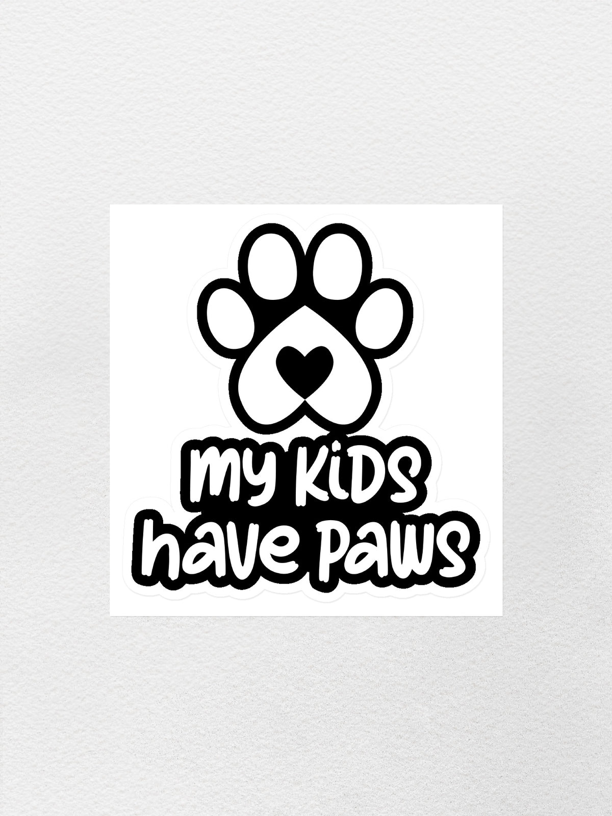 My Kids Have Paws Sticker