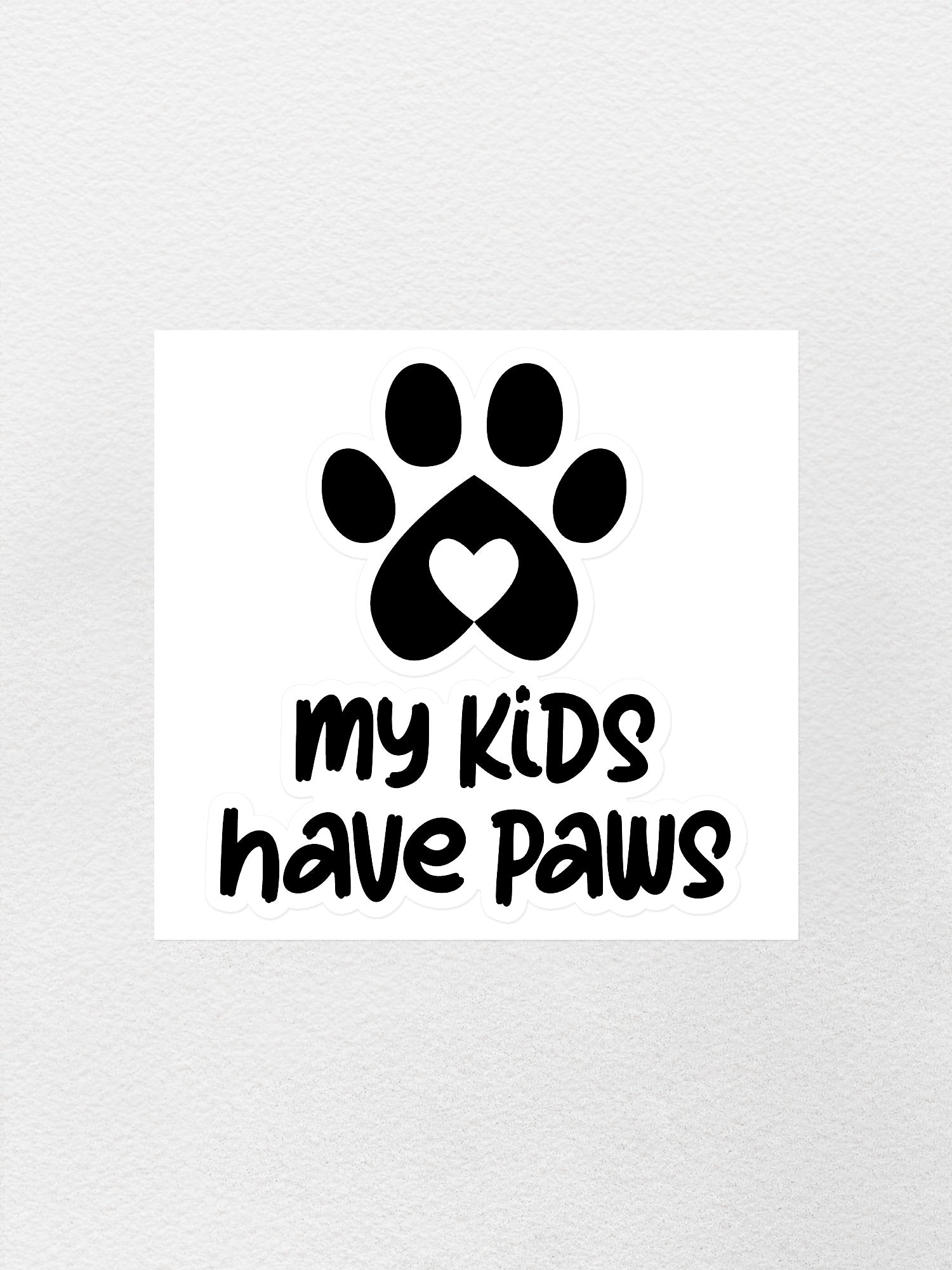 My Kids Have Paws Sticker