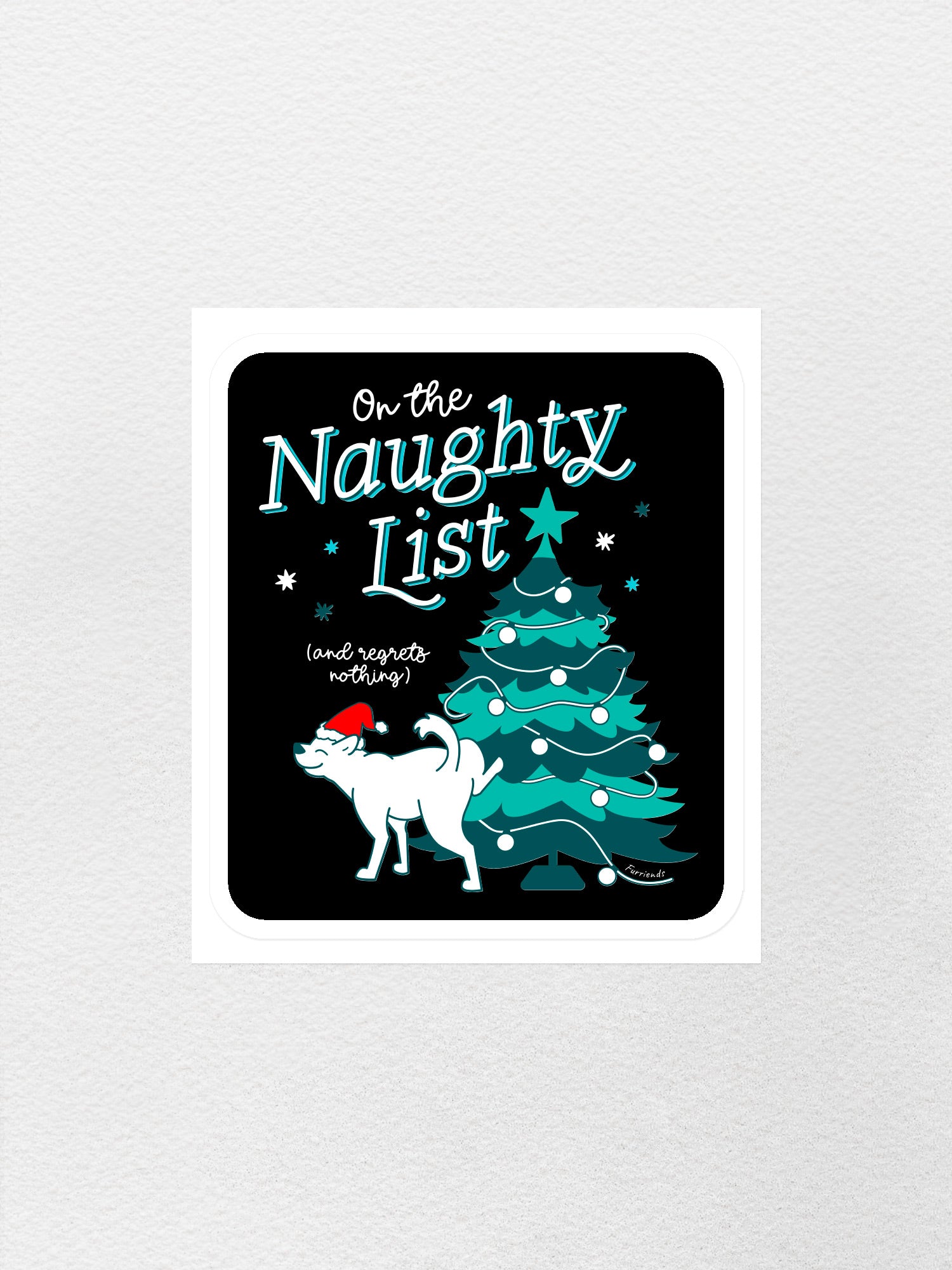 On The Naughty List - Dog Sticker