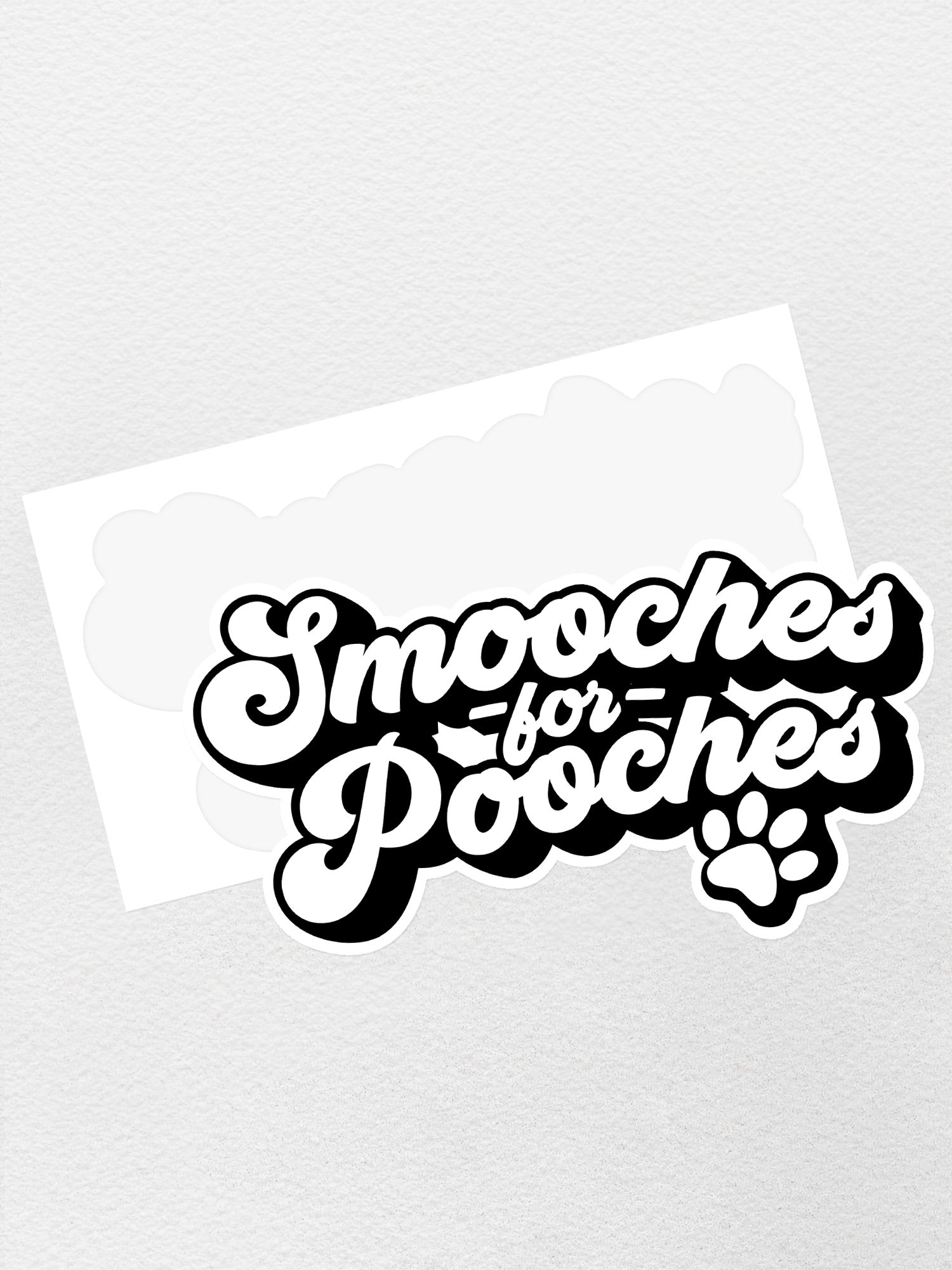 Smooches For Pooches Sticker