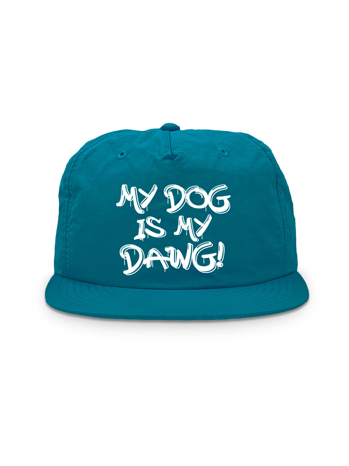 My Dog Is My Dawg! Quick-Dry Cap