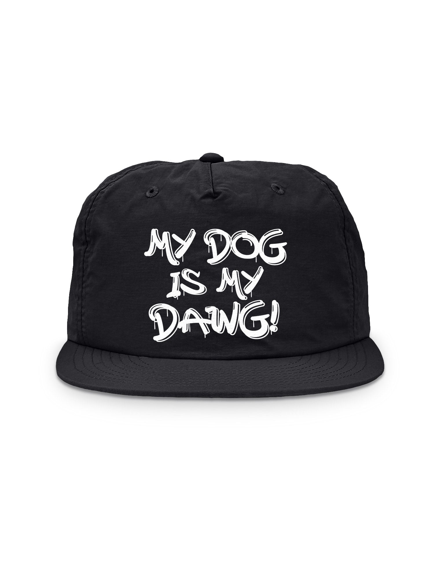 My Dog Is My Dawg! Quick-Dry Cap