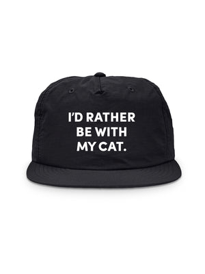 I'd Rather Be With My Cat. Quick-Dry Cap