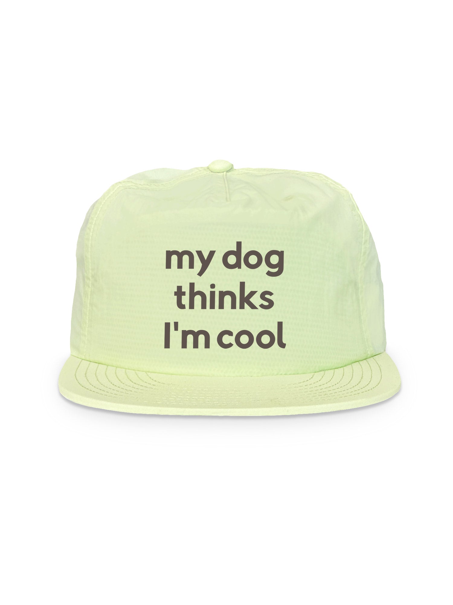 My Dog Thinks I'm Cool Quick-Dry Cap