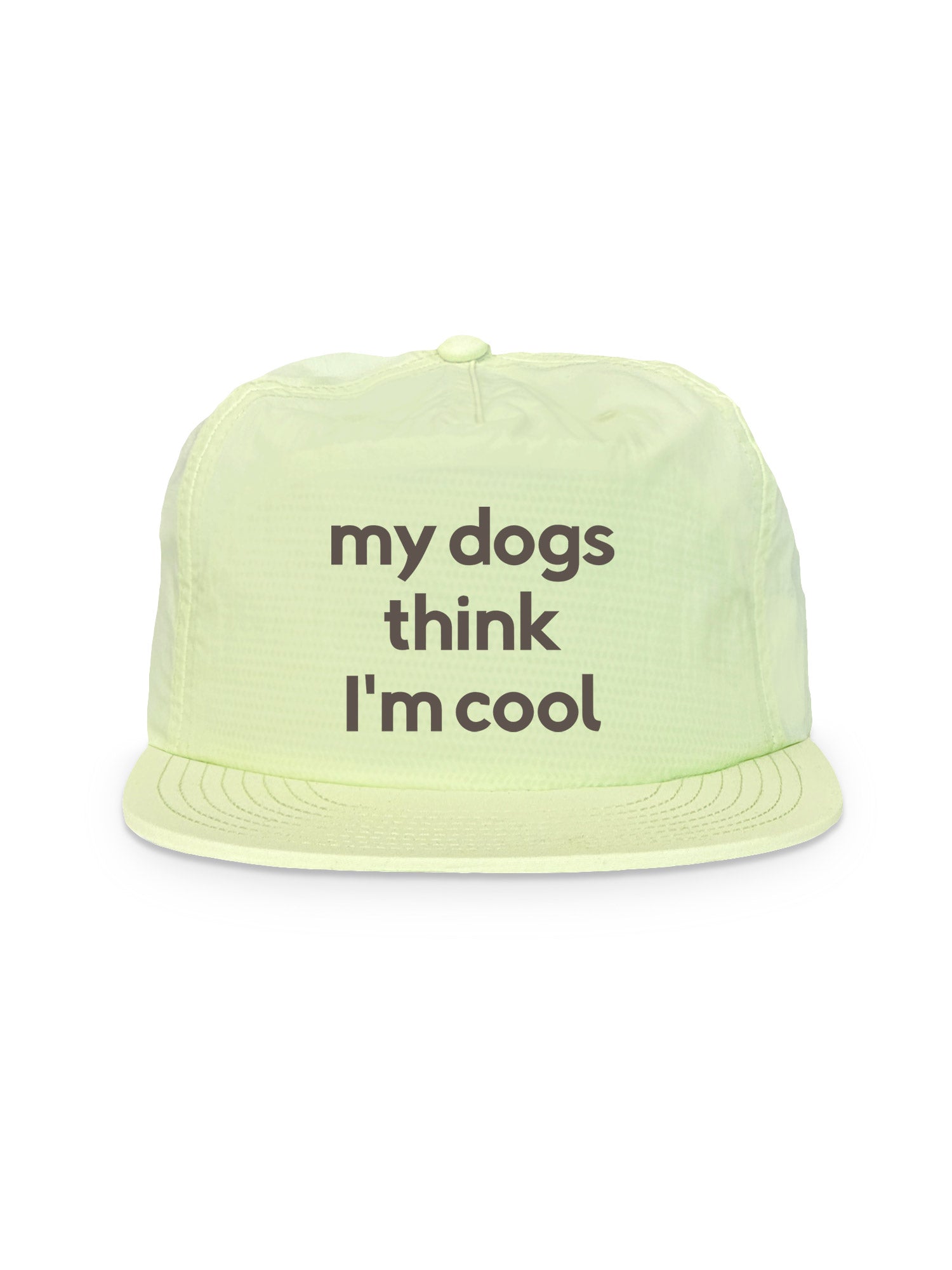 My Dog Thinks I'm Cool Quick-Dry Cap