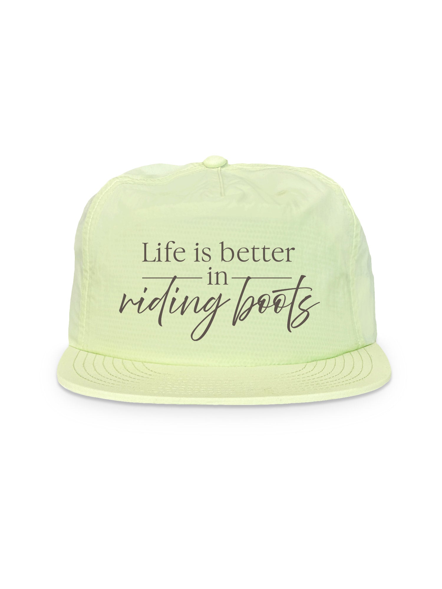 Life Is Better In Riding Boots Quick-Dry Cap