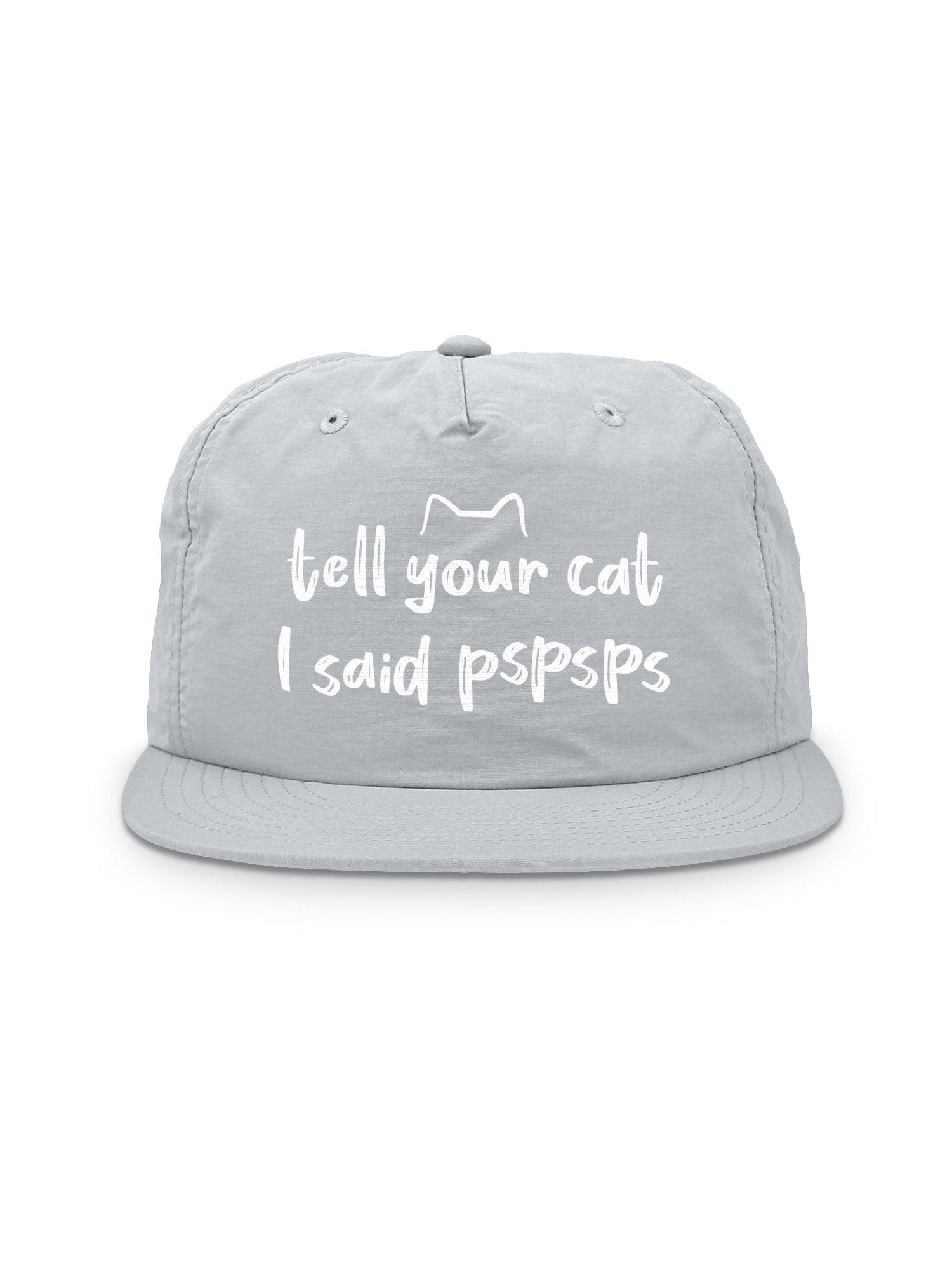 Tell Your Cat I Said pspsps Quick-Dry Cap