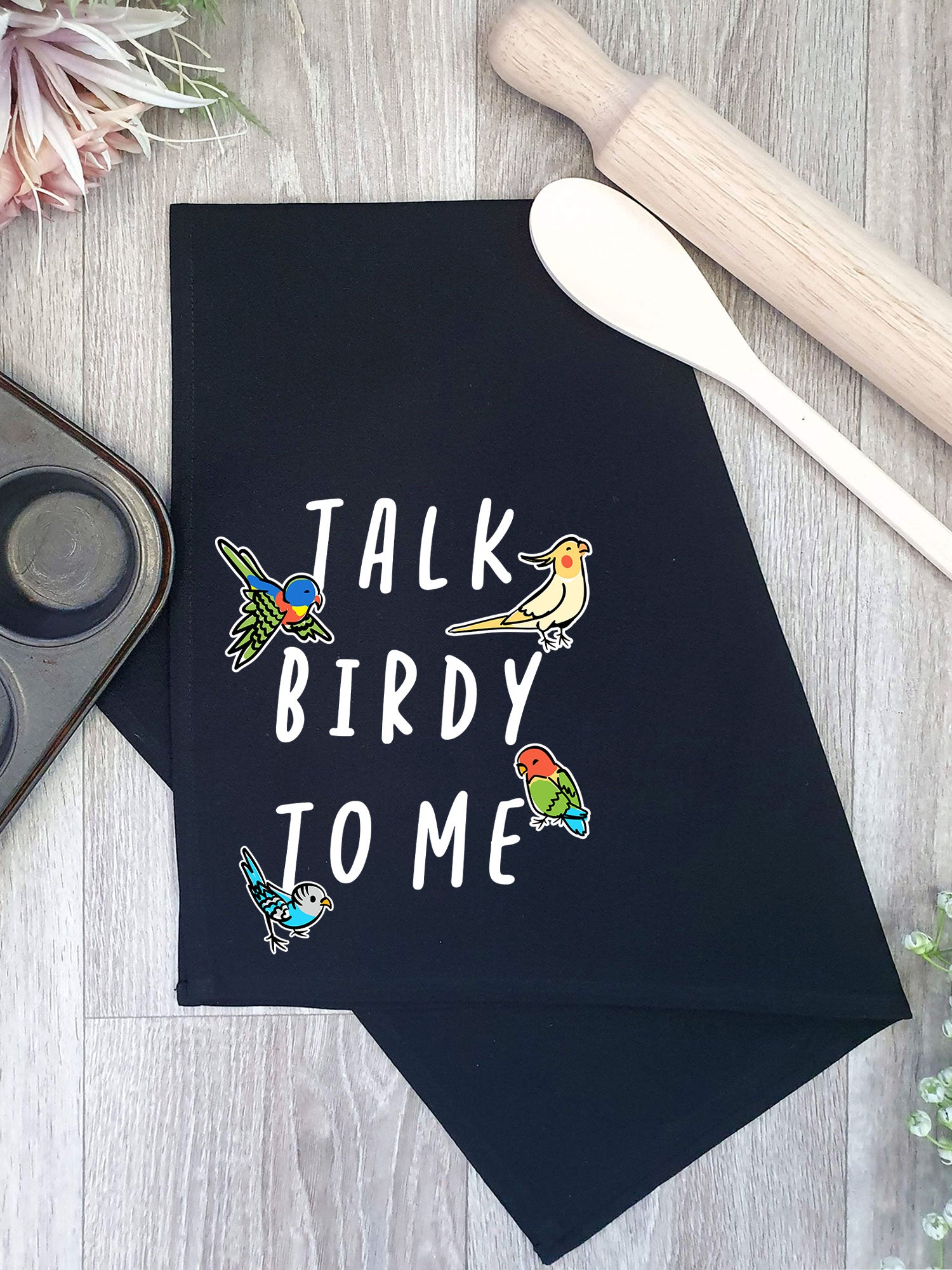 Talk Birdy To Me Tea Towel