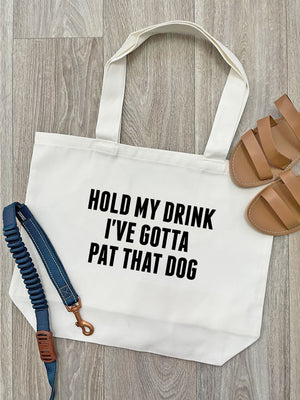 Hold My Drink I've Gotta Pat That Dog Cotton Canvas Shoulder Tote Bag