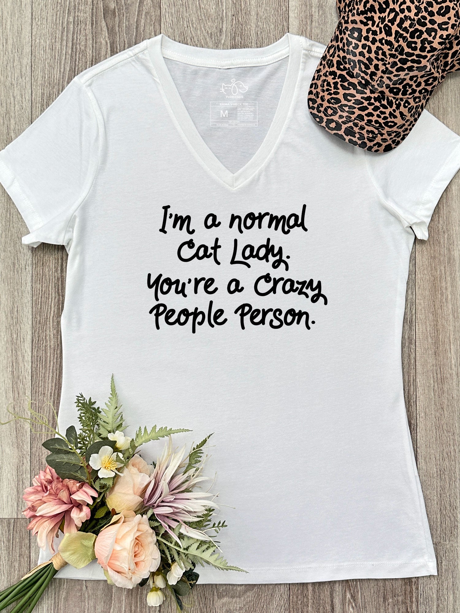 I'm A Normal Cat Lady. You're A Crazy People Person. Emma V-Neck Tee