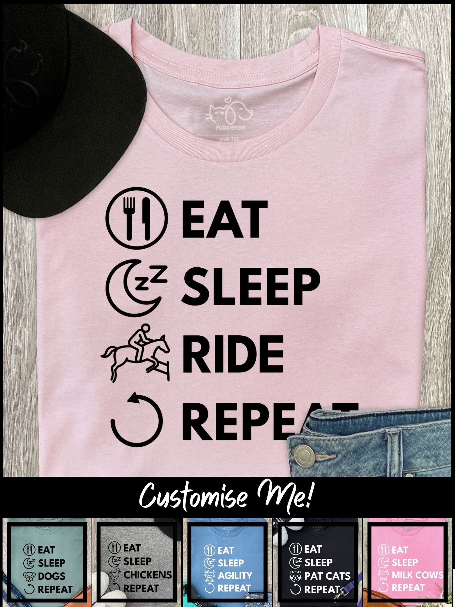 Eat. Sleep. Repeat. Ava Women's Regular Fit Tee (Customisable)