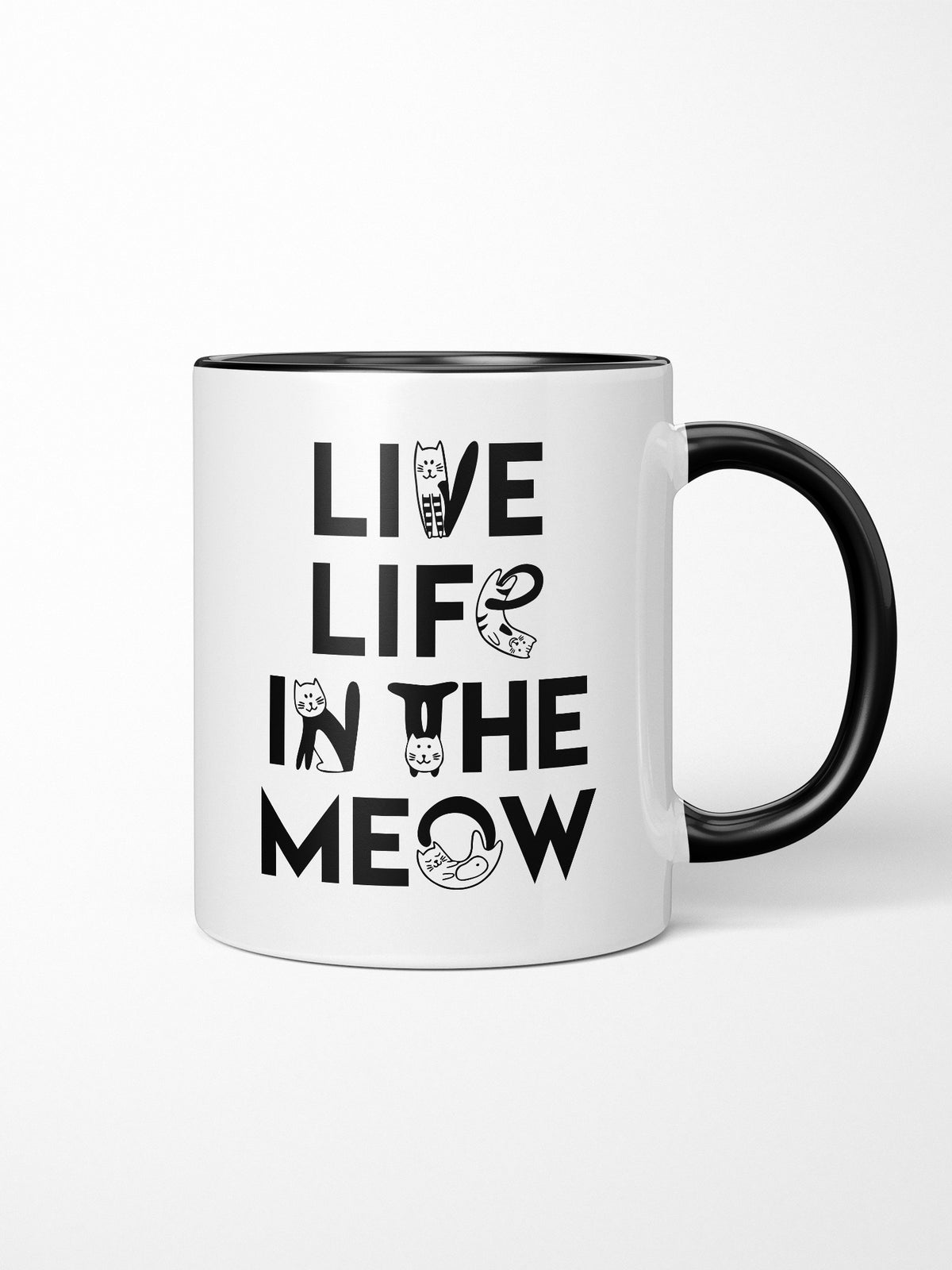 Live Life In The Meow Ceramic Mug