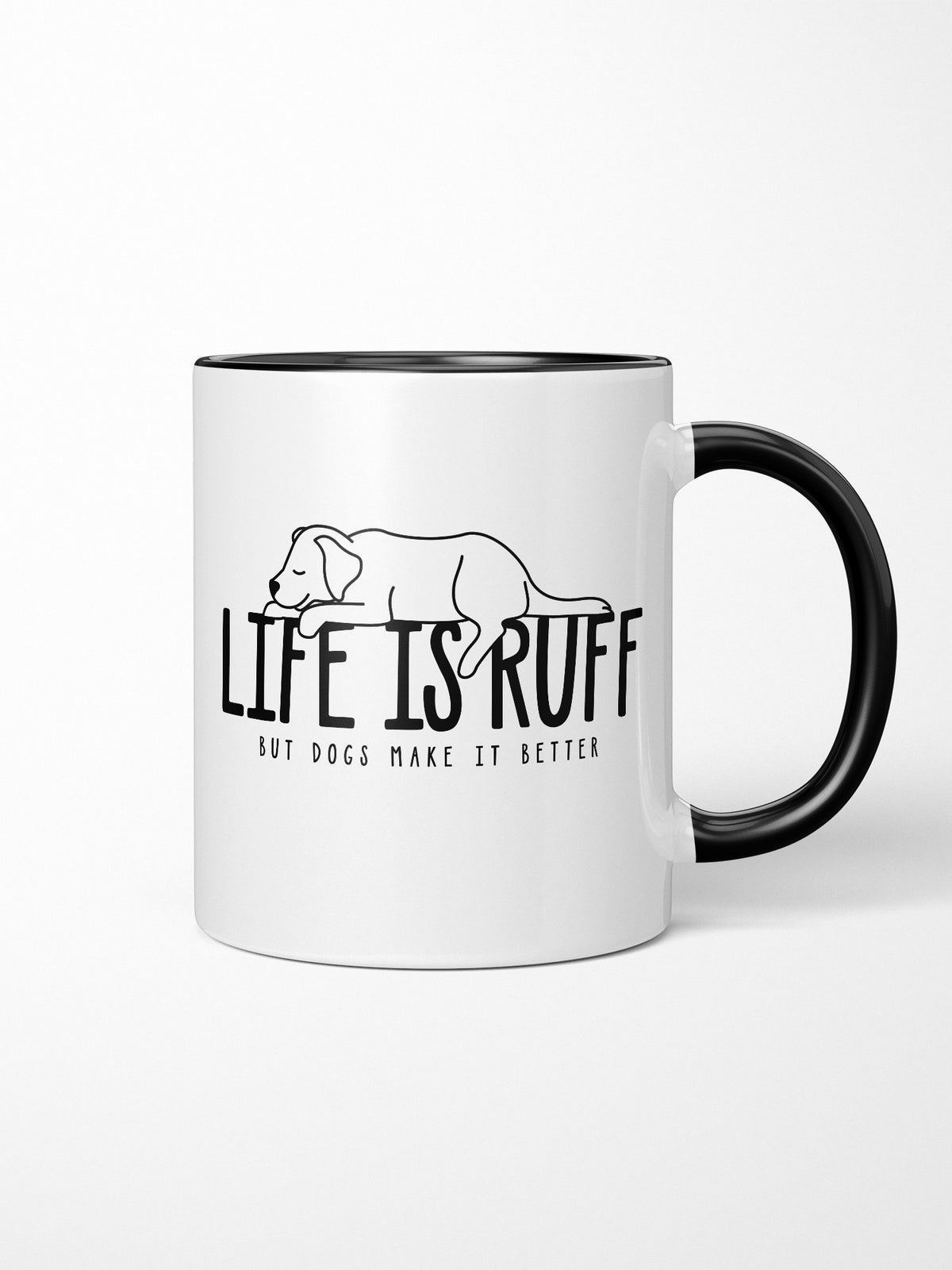 Life Is Ruff Ceramic Mug