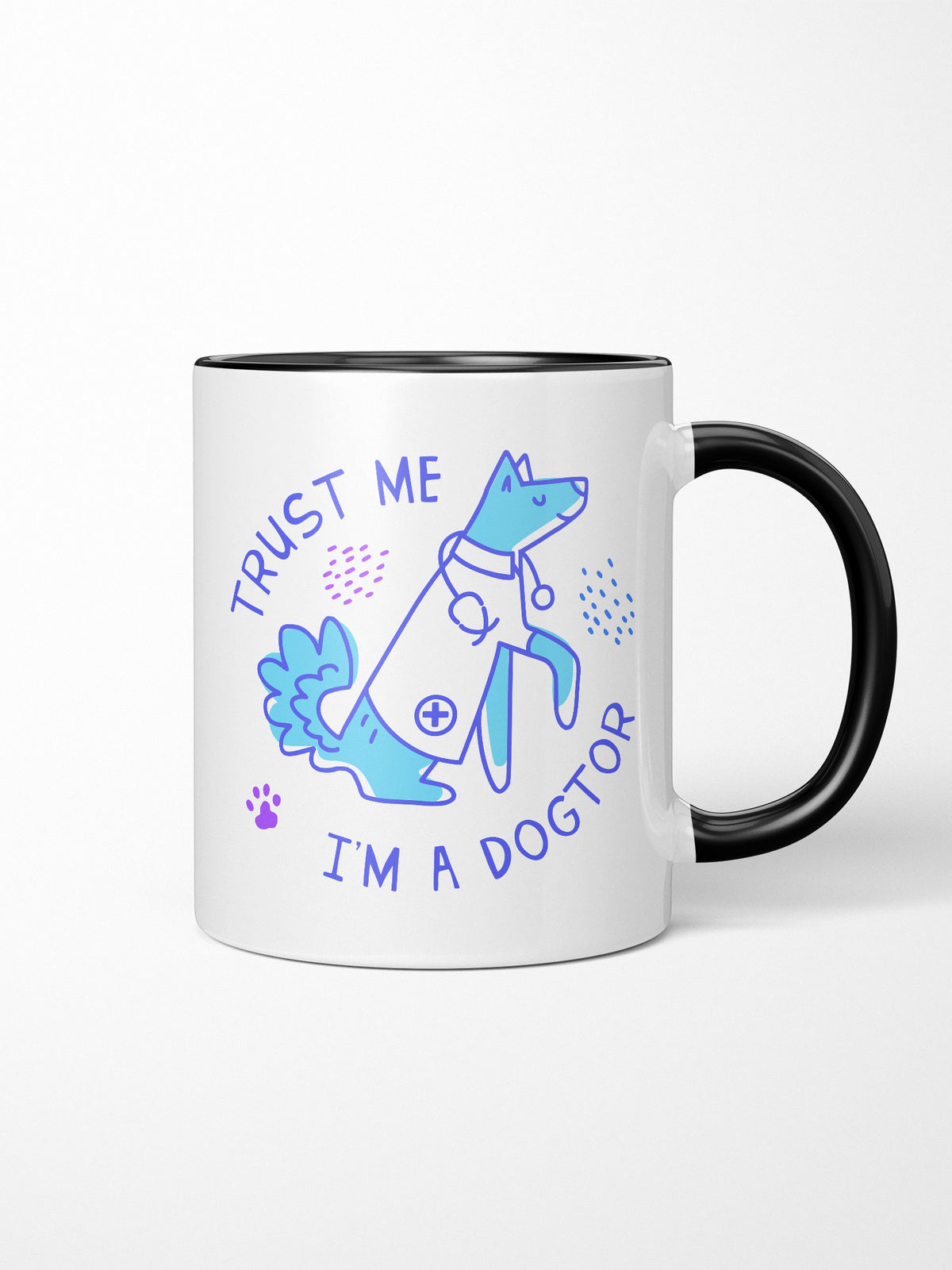 Trust Me I&#39;m A Dogtor Ceramic Mug