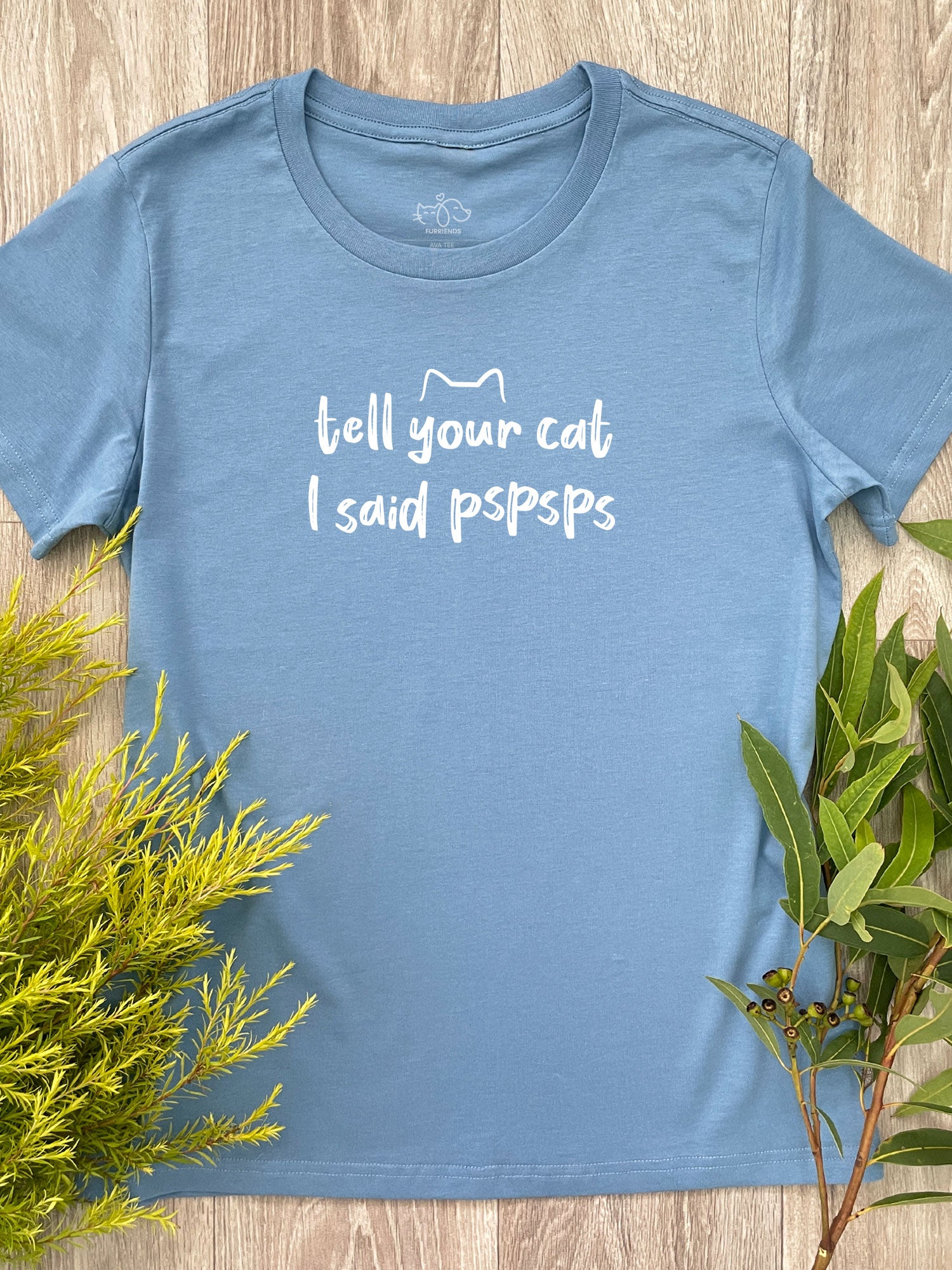 Tell Your Cat I Said pspsps Ava Women's Regular Fit Tee