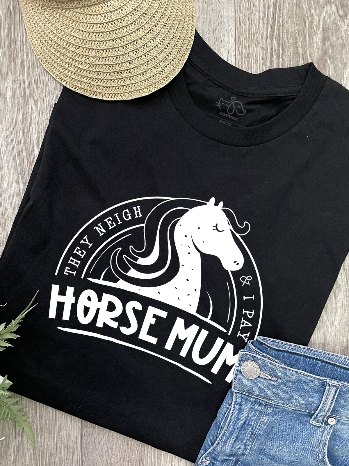 Horse Mum They Neigh &amp; I Pay Ava Women&#39;s Regular Fit Tee