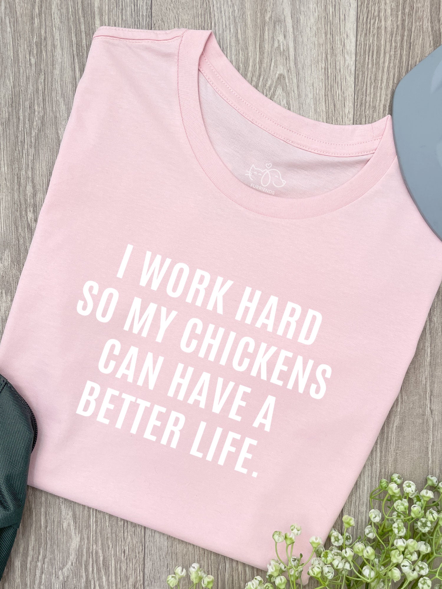 I Work Hard So My Chickens Can Have A Better Life Ava Women's Regular Fit Tee