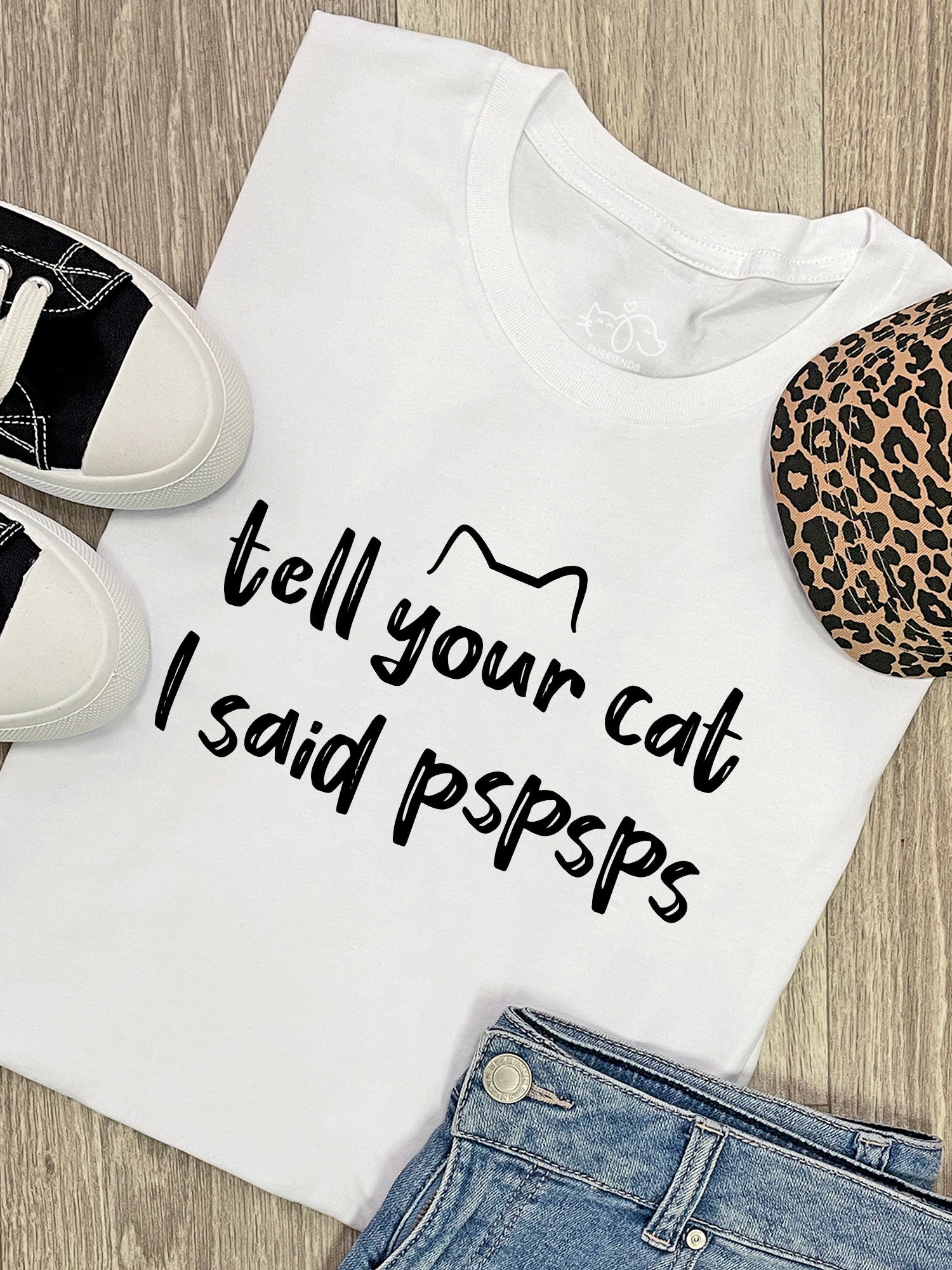 Tell Your Cat I Said pspsps Ava Women's Regular Fit Tee