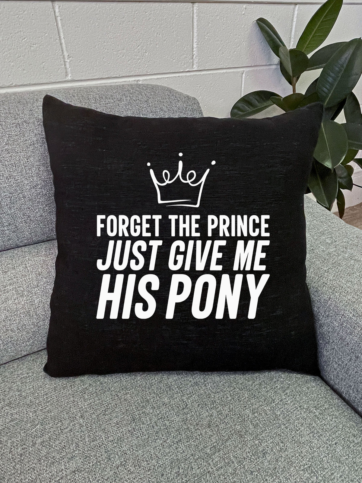 Forget The Prince Linen Cushion Cover