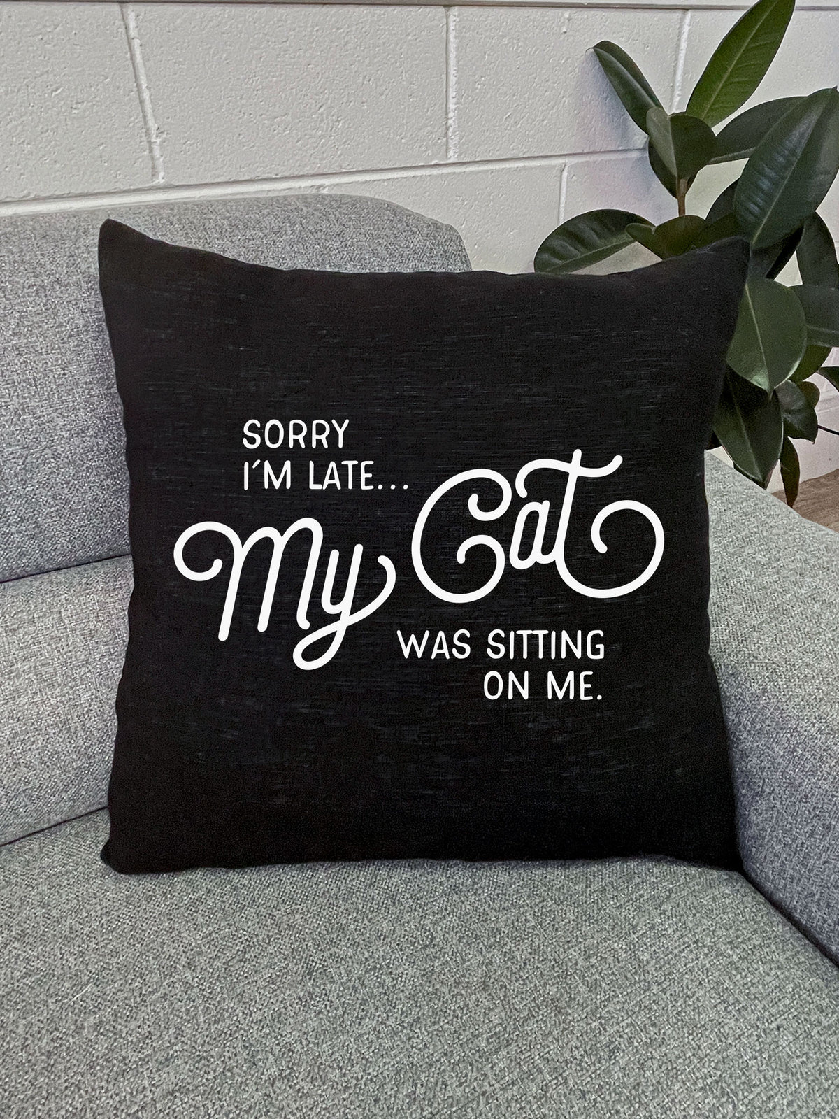 Sorry I&#39;m Late Linen Cushion Cover