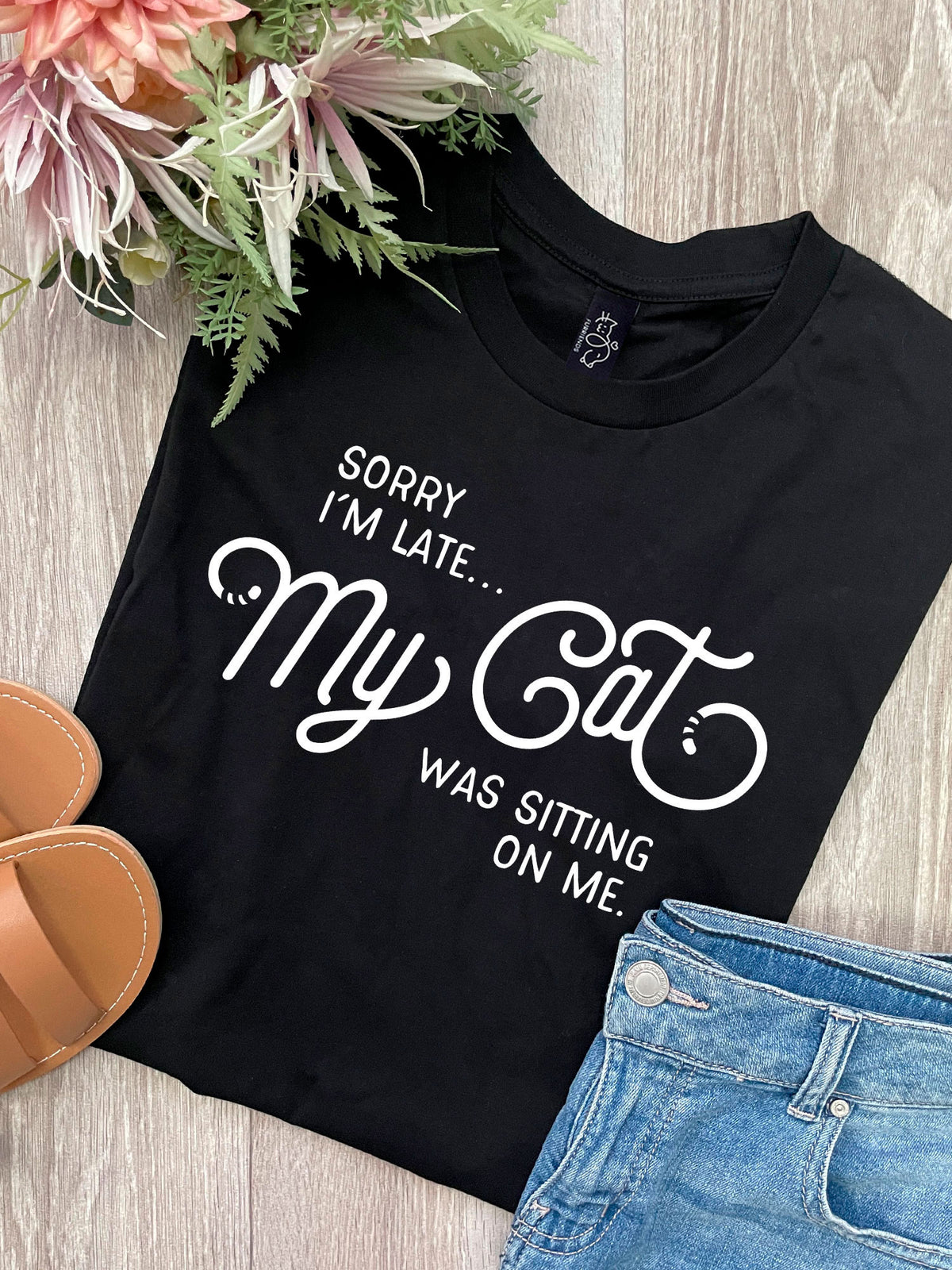 Sorry I&#39;m Late My Cat Was Sitting On Me Ava Women&#39;s Regular Fit Tee