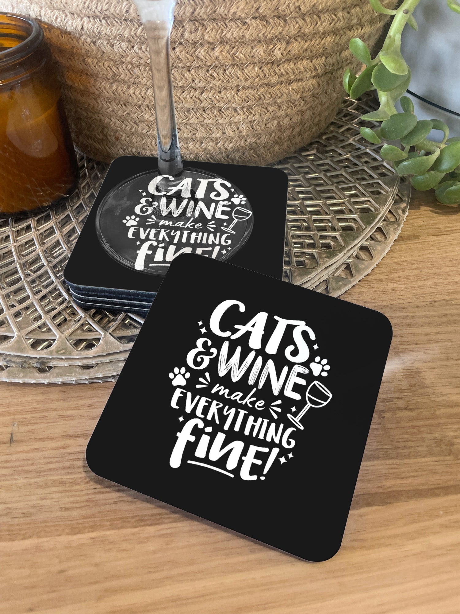 Cats & Wine Make Everything Fine Coaster