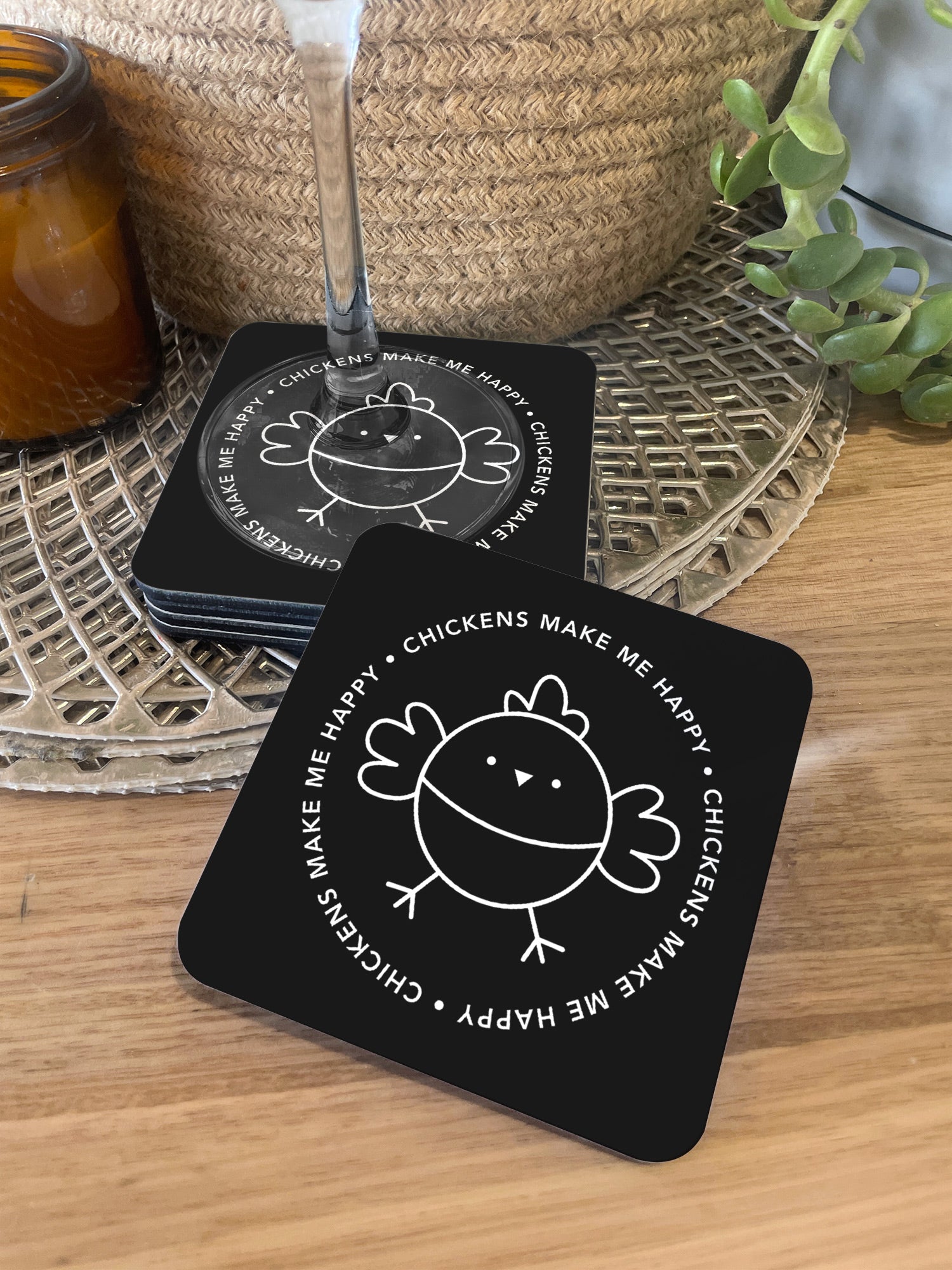 Chickens Make Me Happy Coaster