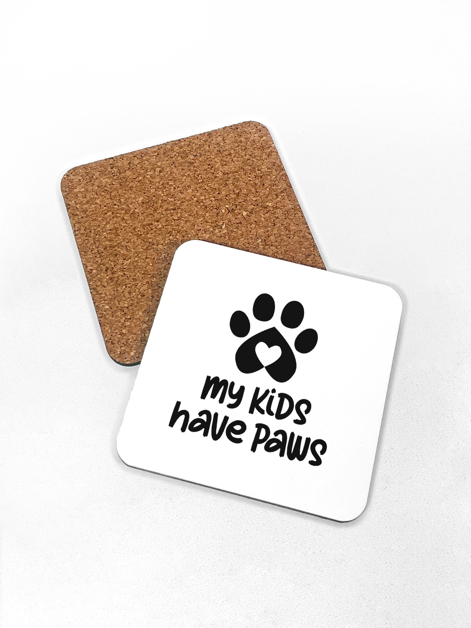 My Kids Have Paws Coaster