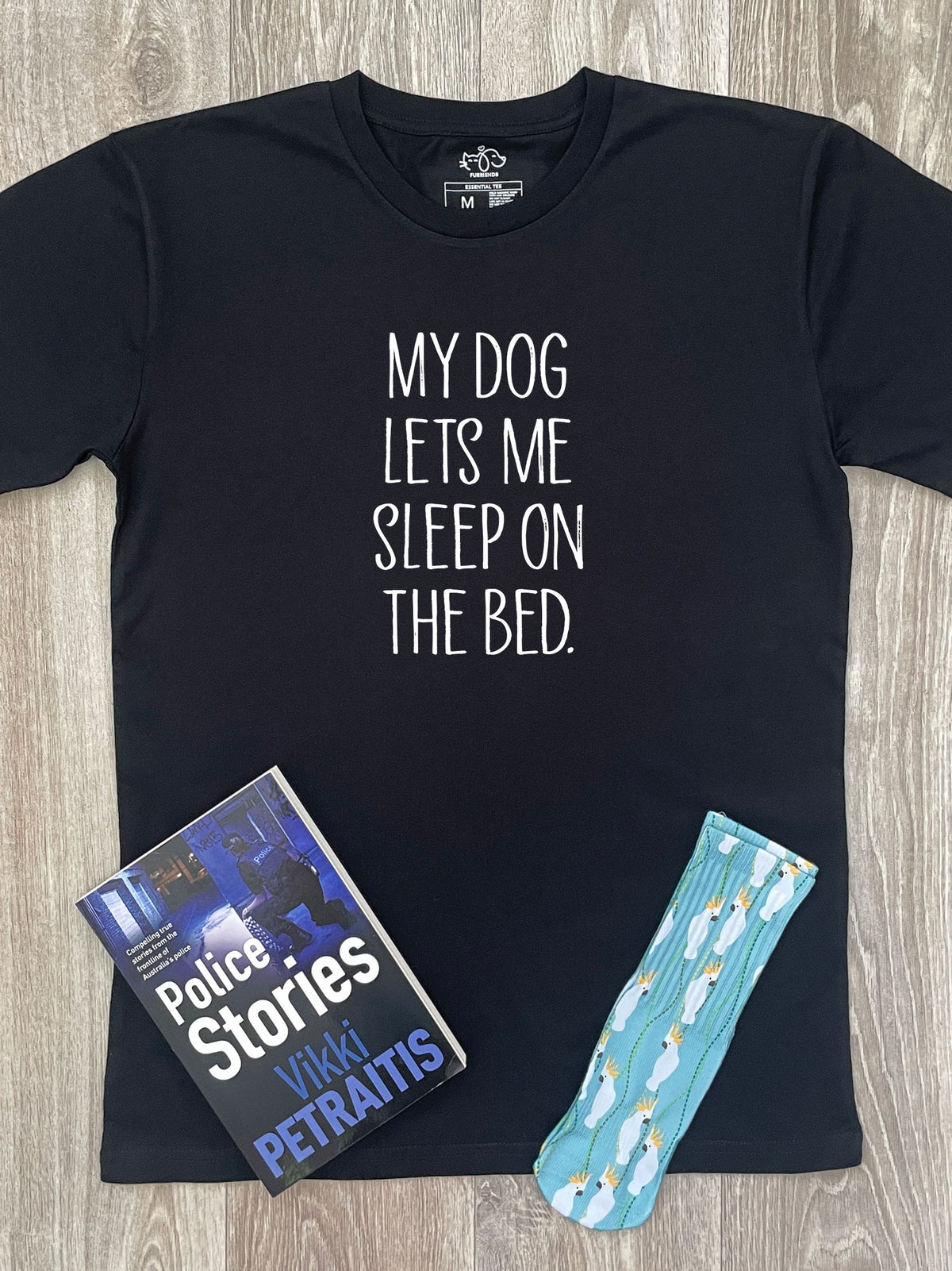 My Dog Lets Me Sleep On The Bed Essential Unisex Tee