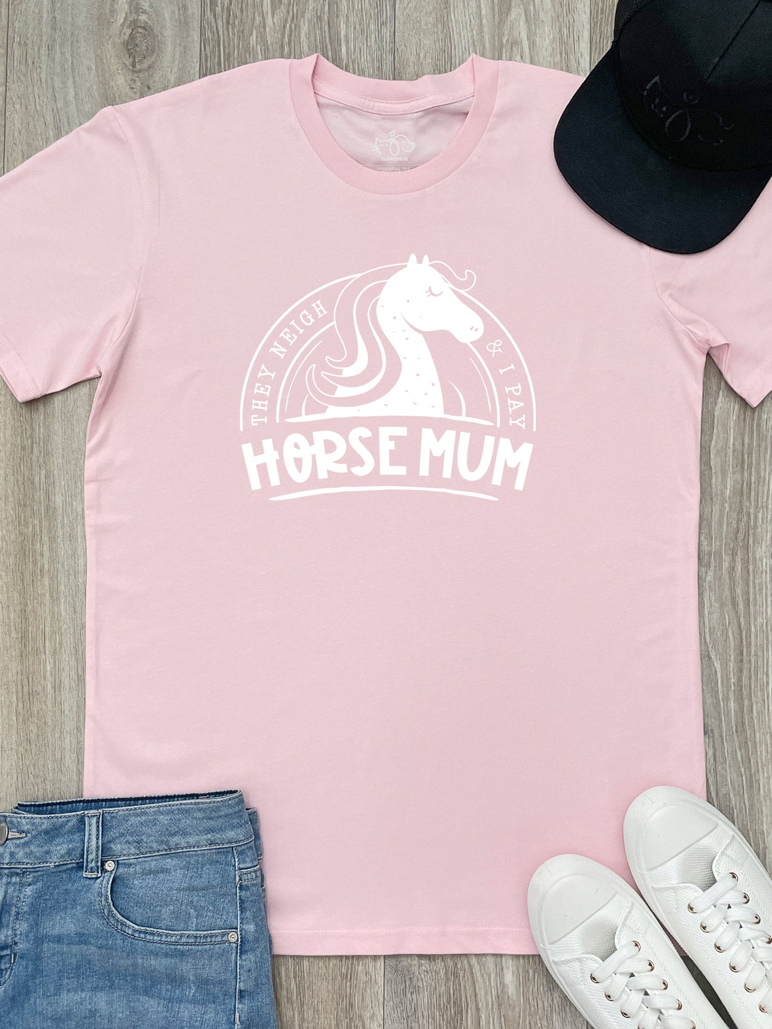 Horse Mum They Neigh & I Pay Essential Unisex Tee