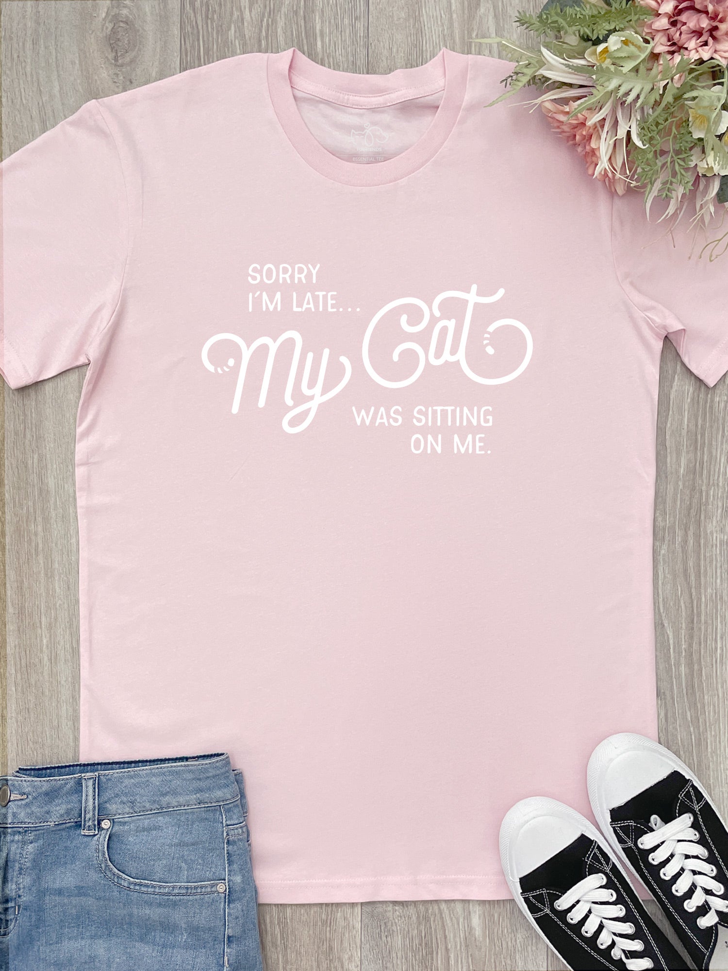 Sorry I'm Late My Cat Was Sitting On Me Essential Unisex Tee