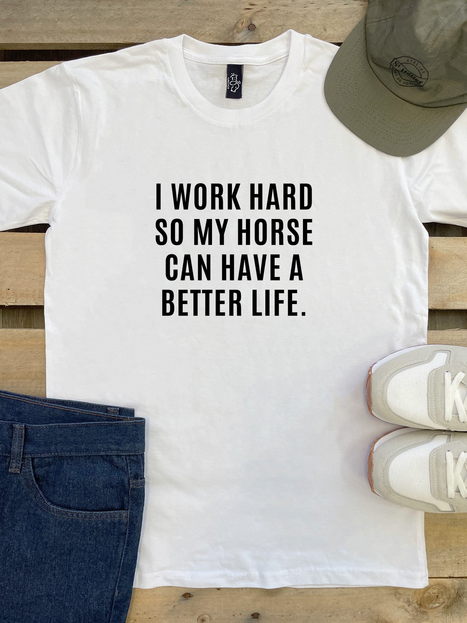 I Work Hard So My Horse Can Have A Better Life Essential Unisex Tee