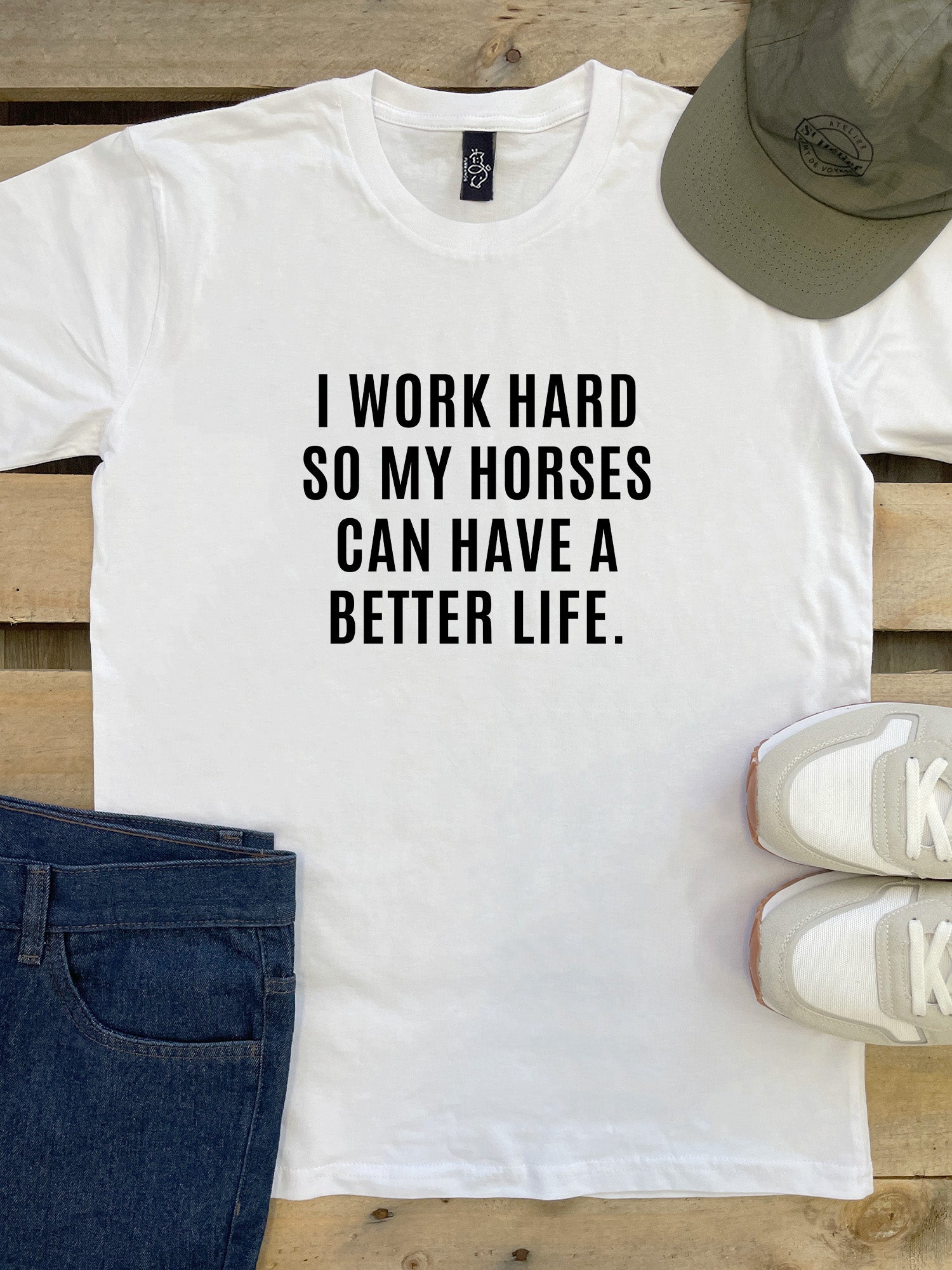 I Work Hard So My Horse Can Have A Better Life Essential Unisex Tee