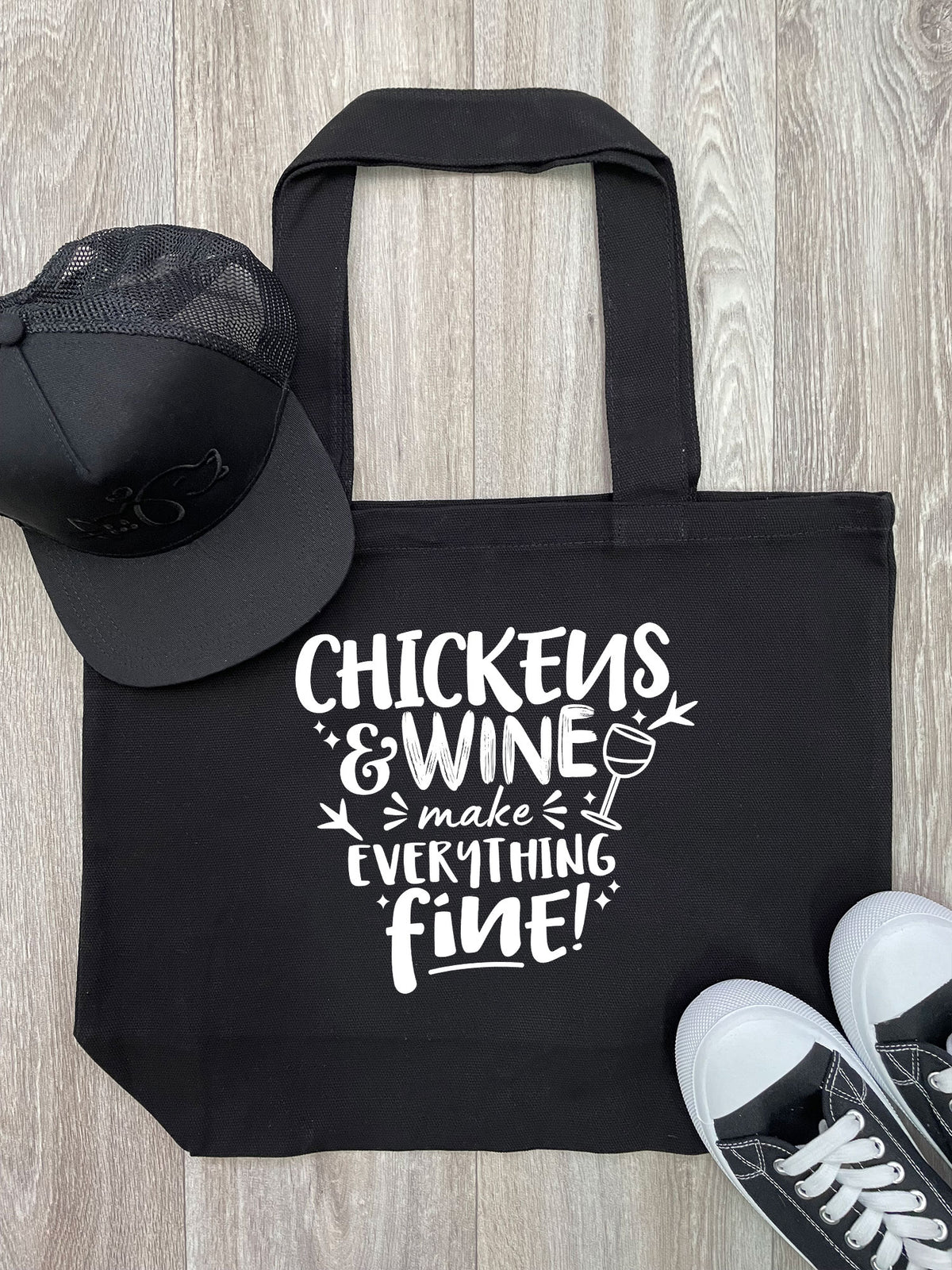 Chickens &amp; Wine Make Everything Fine Stella Tote Bag