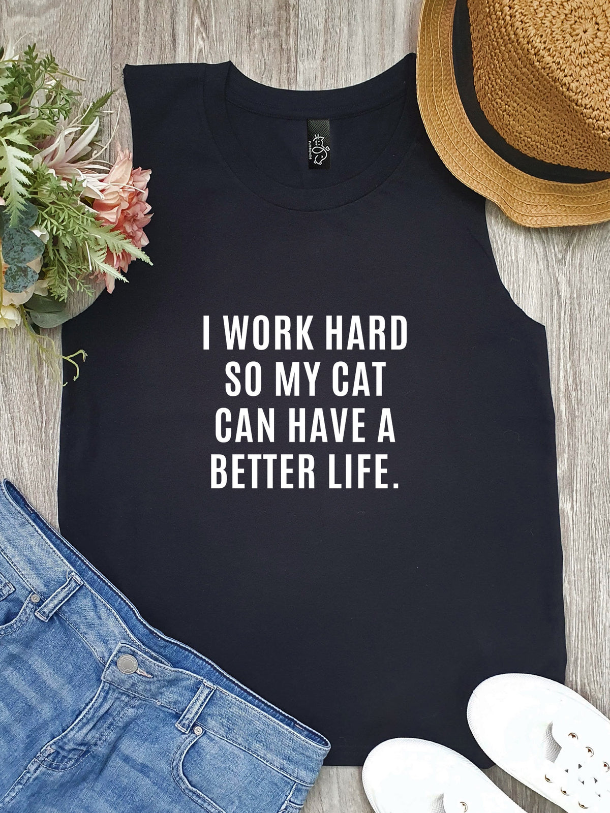 I Work Hard So My Cat Can Have A Better Life Marley Tank