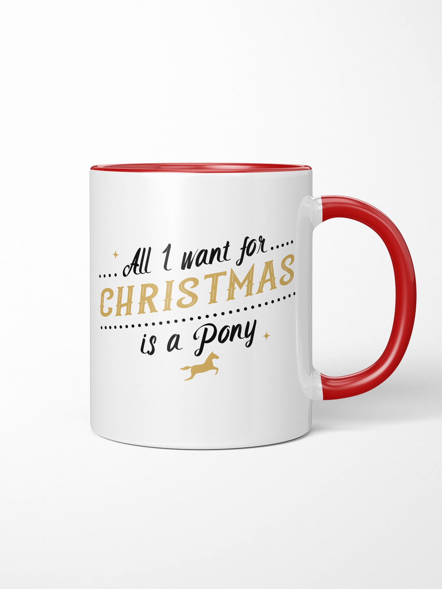 All I Want For Christmas Is A Pony Ceramic Two Tone Mug