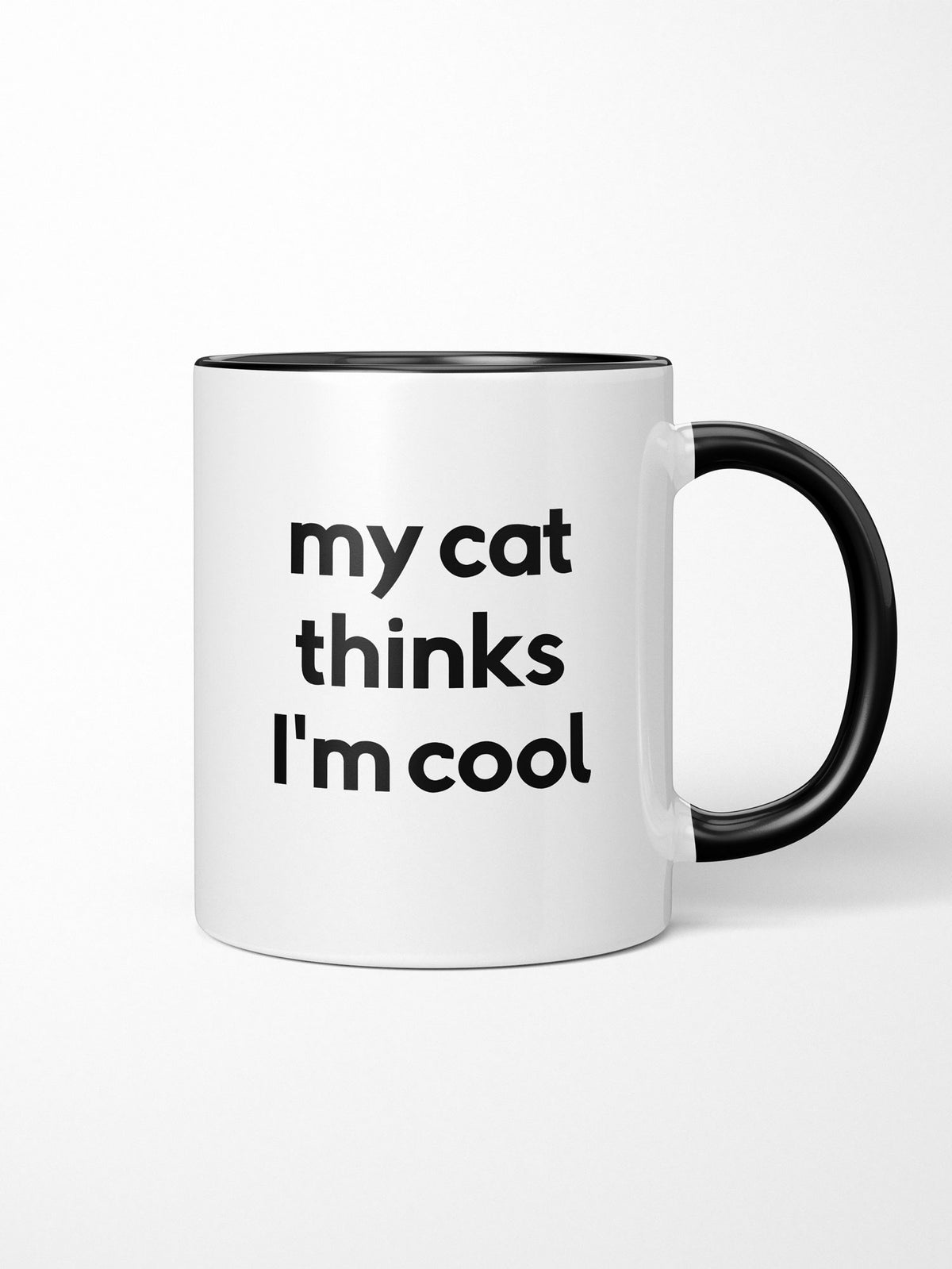 My Cat Thinks I&#39;m Cool Ceramic Two Tone Mug