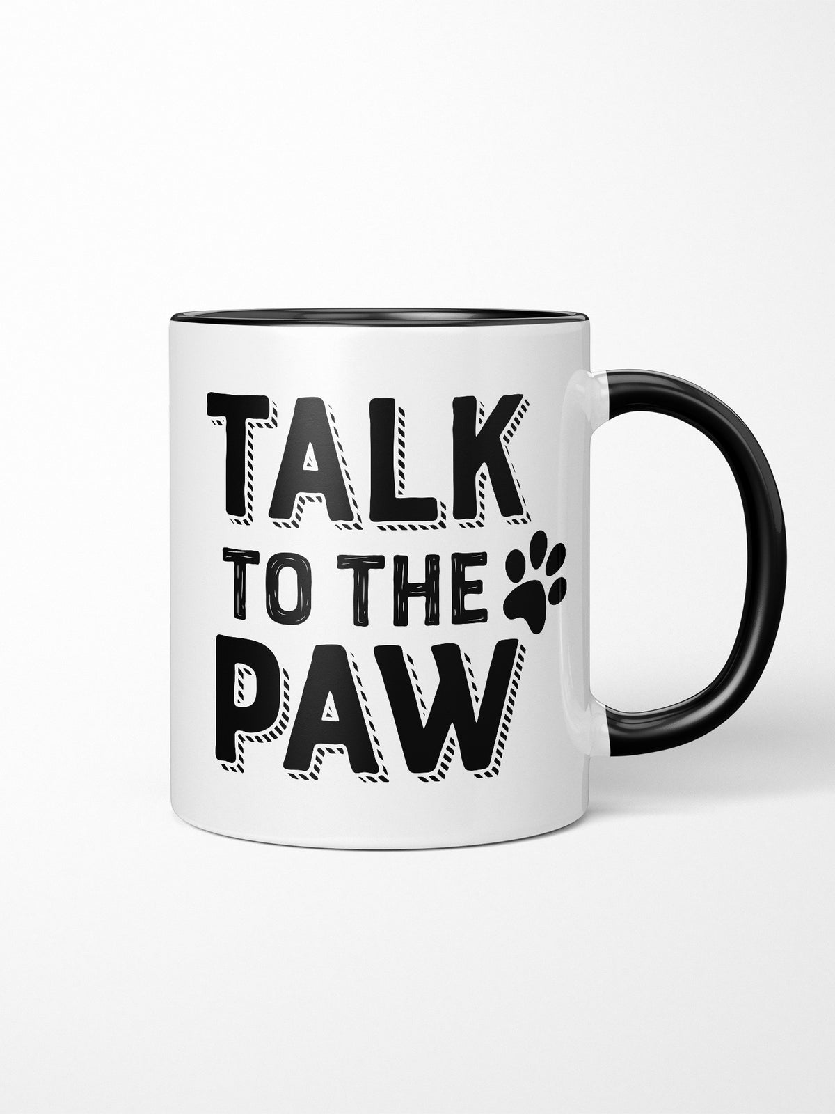 Talk To The Paw Ceramic Two Tone Mug