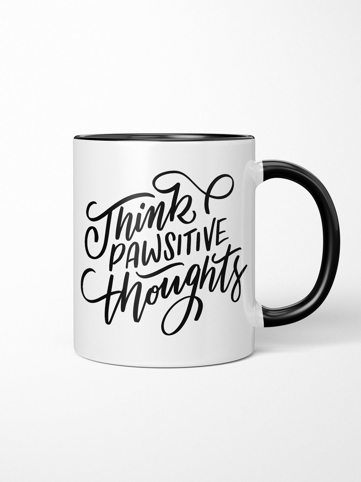 Think Pawsitive Thoughts Ceramic Two Tone Mug