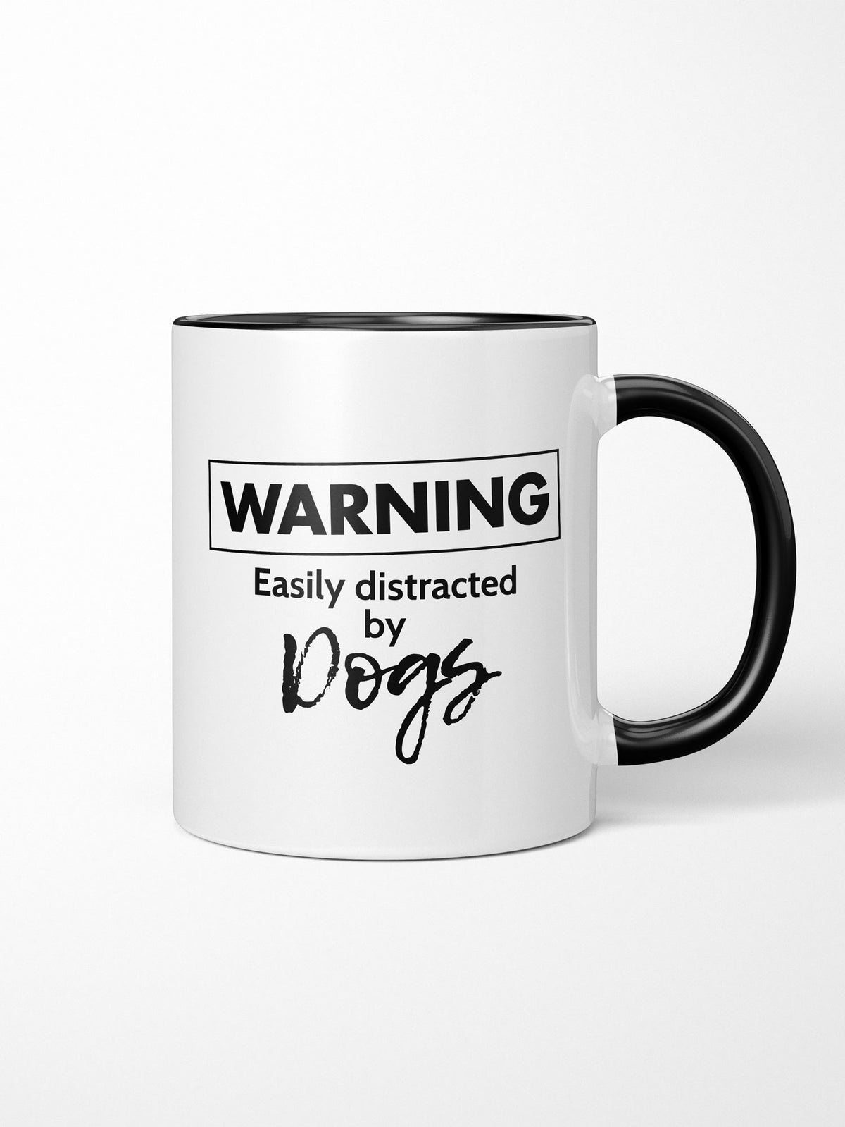 Warning. Easily Distracted By Dogs Ceramic Mug